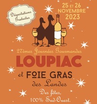 Journées Gourmandes Loupiac et Foie gras